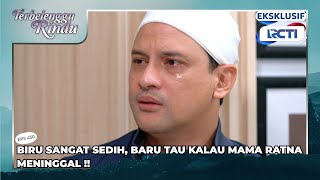 #eps430 BIRU SANGAT SEDIH, BARU TAU KALAU MAMA RATNA MENINGGAL | TERBELENGGU RINDU