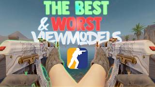 The BEST and WORST Viewmodels in CS2!