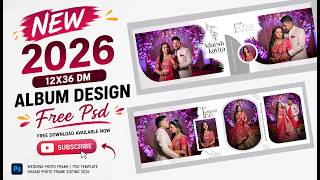 New 2026 Wedding Album PSD Free Download | 12x36 DM Album Design