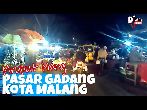 Blusukan Ke Pasar Induk Gadang Kota Malang Pagi Hari || Djarno Channel