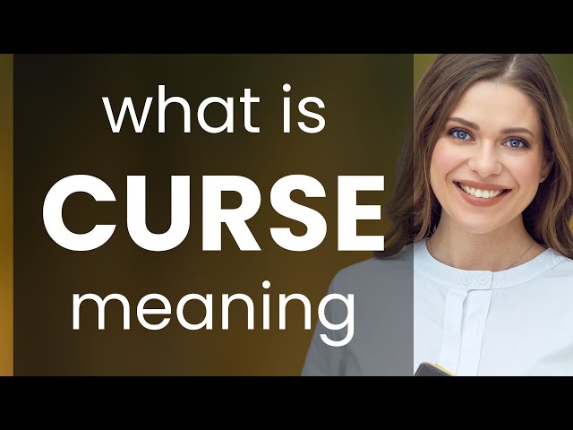 CURSE definition and meaning