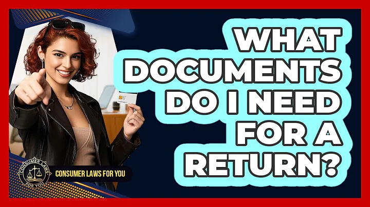 What Documents Do I Need For A Return?