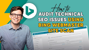 How to Audit Technical SEO Issues Using Bing Webmaster Site Scan