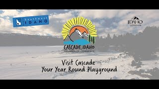 Cascade, Idaho Overview - 2024