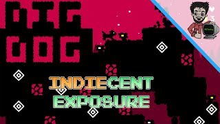 Dig Dog - "The Crowning Moment Of This Dog's Life" | Indiecent Exposure | RDTechy