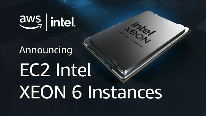 AWS + Intel Xeon6: Fastest Intel-Powered EC2 Yet | Amazon Web Services