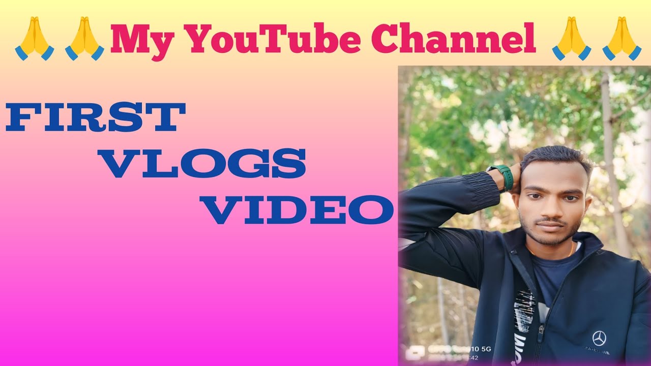 🙏My YouTube Channel 🙏 Welcome First Vlogs Video Please Waching For My ...