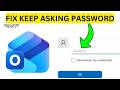 How To Fix Outlook Keeps Asking For Password(EASY)