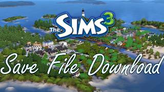 My Sims 3 Save File is Ready For Download ✨
