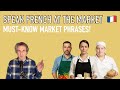 Speak French at the Market / Easy Phrases and Dialogues