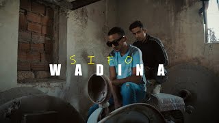 SIFO  - WADINA (Clip Musique Officiel)
