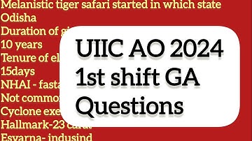 UIIC AO 2024 GA Questions 1st Shift IIIlll General Awareness Questions lll