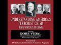 Gore vidal on understanding americas terrorist crisis april 18 2002