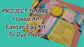 Dying Paper With An Easter Egg Kit
