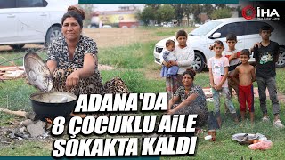 Ev Kirasını Ödeyemeyen Çift 8 Çocukları İle Sokakta Kaldı