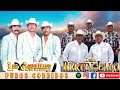 Mix puros corridos y canciones de guitarras con Dueto Bertin y Lalo, Los aguilillos De La Sierra