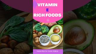 Vitamin E Rich Foods || Foods Rich In Vitamin E shorts vitamin E