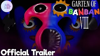 Garten Of Banban 8 - Official Game Trailer