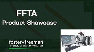 Revolutionize Your Forensic Analysis with Foster+Freeman's ffTA: A Product Showcase