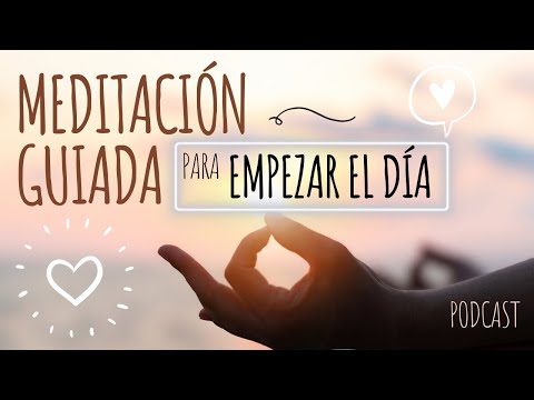GUIDED MEDITATION To fill your morning with positive thoughts and positive energy