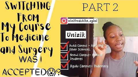 (PART2) Switching from my Course to Medicine and Surgery...Was I accepted😱? All you need to know 😱😱