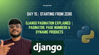 Day 15: Django Pagination Explained | Paginator, Page Numbers & Dynamic Products