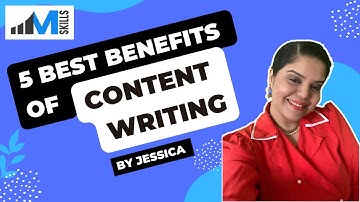 5 Best Benefits of Content Writing By IIM SKILLS