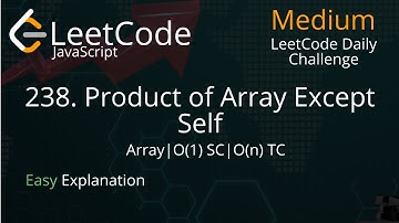 238. Product of Array Except Self - JavaScript - LeetCode