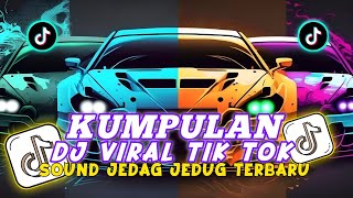 Download lagu KUMPULAN DJ FYP TIK TOK 2026 SOUND KANE JEDAG JEDUG FULL BASS TERBARU