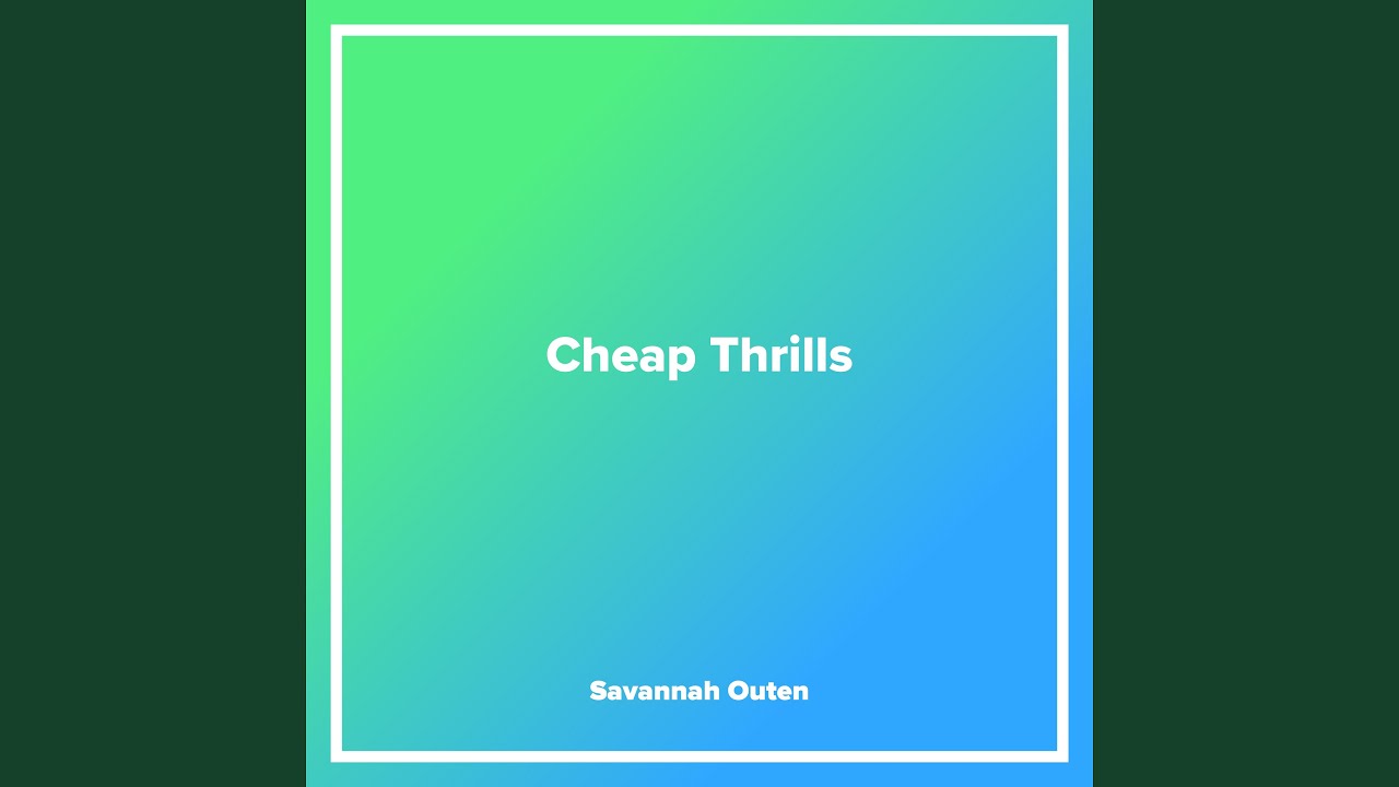 Cheap Thrills - YouTube Music