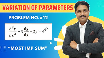 METHOD OF VARIATION OF PARAMETERS LECTURE 13 IN HINDI @TIKLESACADEMY