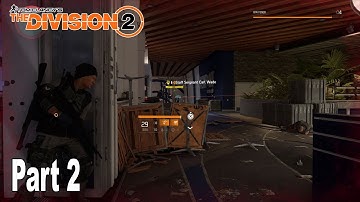 The Division 2 - Walkthrough Part 2 No Commentary [HD 1080P]