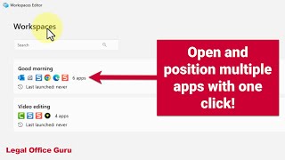 Open all your Windows apps with Workspaces