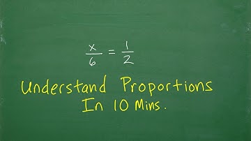 Understand Proportions in 10 minutes