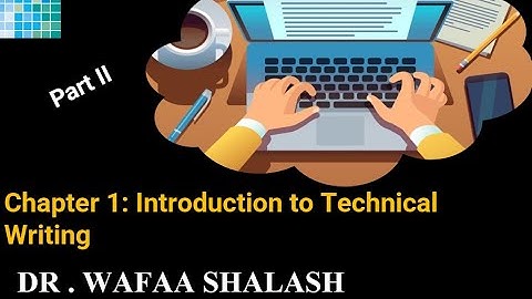 Chapter 1: Introduction to Technical Writing    Part II