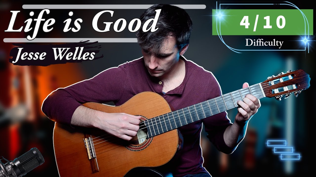Life is Good - Jesse Welles | (TUTORIAL) Dr. Guitar