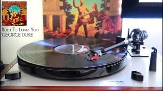 Download lagu George Duke - Born To Love You (vinyl LP jazz 1983)