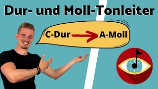 DUR-Tonleiter und MOLL-Tonleiter - einfach verstehen!