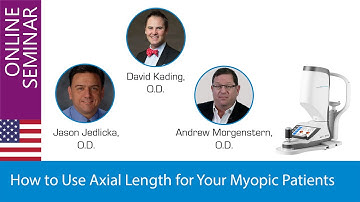 How to Use Axial Length for Your Myopic Patients