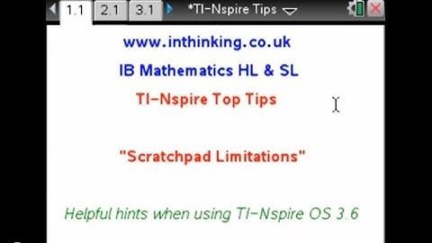 TI Nspire Tips   Scratchpad Limitations