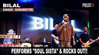 BILAL PERFORMS SOUL SISTA & ROCKS OUT WITH HIS BAND IN BROOKLYN | POSSETV