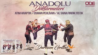 Sarı Durnam Grubu / Atım Araptır-Osman Pehlivan-Al Sana Fındık Fıstık