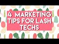 4 Lash Tech Marketing Tips