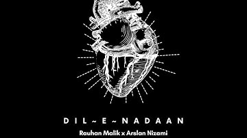 Thumbnail of Mirza Ghalib - Tina Sani- ( DIL - E - NAADAN )  by  Arslan Nizami and Rauhan Malik