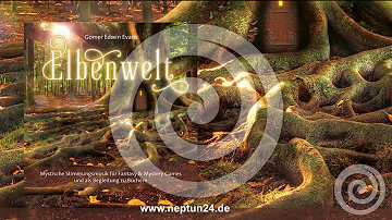 Elbenwelt: Fantastische Musik von Gomer Edwin Evans (RelaxLounge.TV)