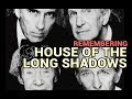 Remembering: House of the Long Shadows (1983)