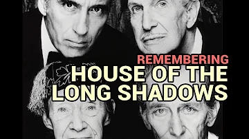 Remembering: House of the Long Shadows (1983)