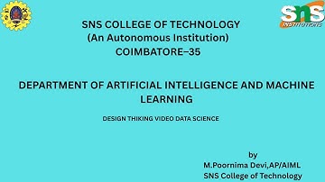 DESIGN THINKING VIDEO-DATA SCIENCE|APPLIED MACHINE LEARNING|SNS INSTITUTIONS