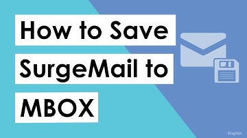 How to Save SurgeMail Data to MBOX Format | Convert SurgeMail to MBOX Files with Attachments