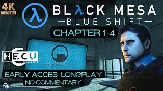 ⏩Black Mesa: Blue Shift (2022) [EARLY ACCES LONGPLAY] [4K/60FPS] [NO COMMENTARY/NO RUSH]